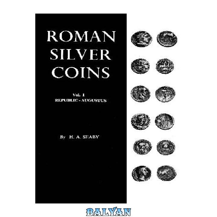 دانلود کتاب Roman Silver Coins том 1